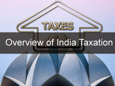 Overview of India Taxation