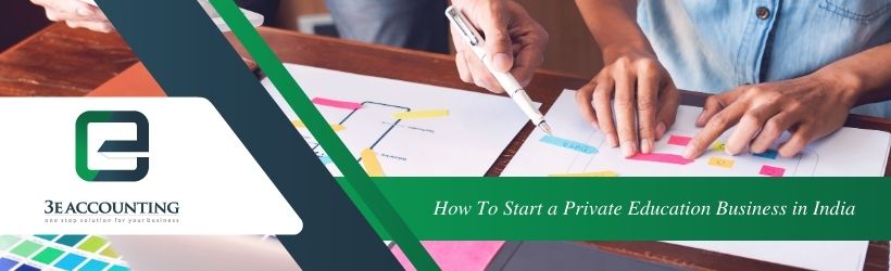 How To Start a Private Education Business in India