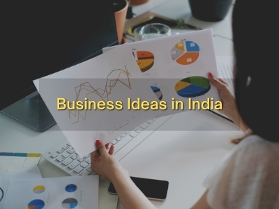Business Ideas in India