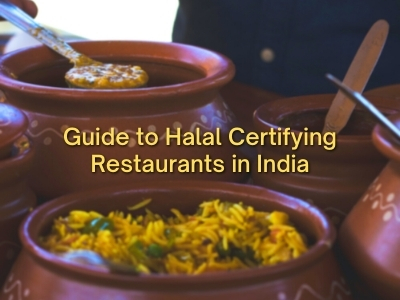 Guide to Halal Certifying Restaurants in India