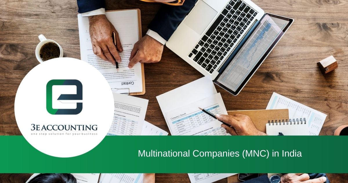 Multinational Companies (MNC) in India the Overview
