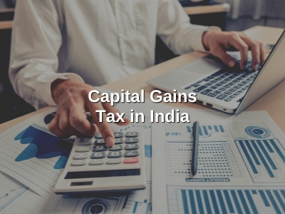 Capital Gains Tax in India