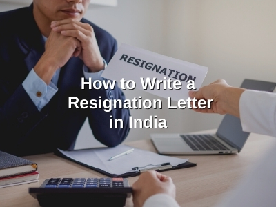 How to Write a Resignation Letter in India