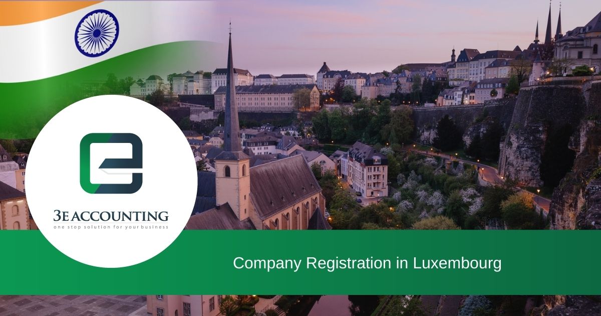 Company Registration in Luxembourg Business Setup in Luxembourg