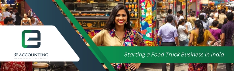 Starting a Food Truck Business in India