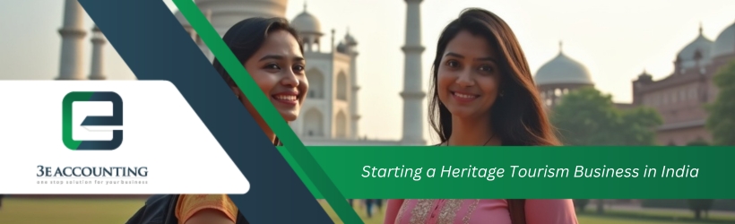 Starting a Heritage Tourism Business in India