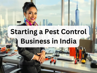 Starting a Pest Control Business in India