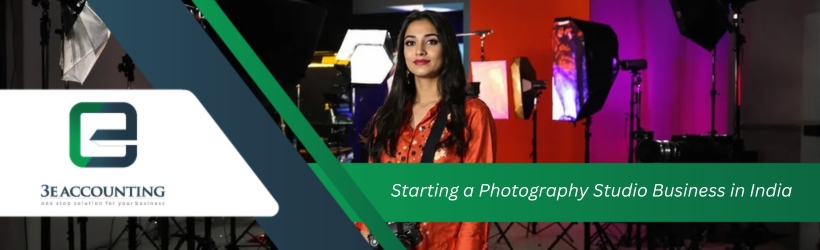 Starting a Photography Studio Business in India