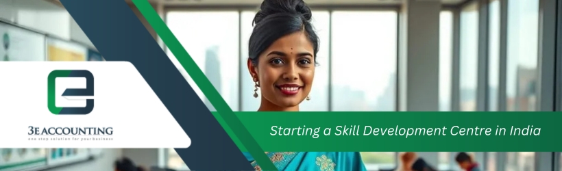 Starting a Skill Development Centre in India