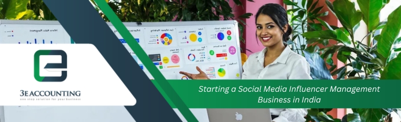Starting a Social Media Influencer Management Business in India