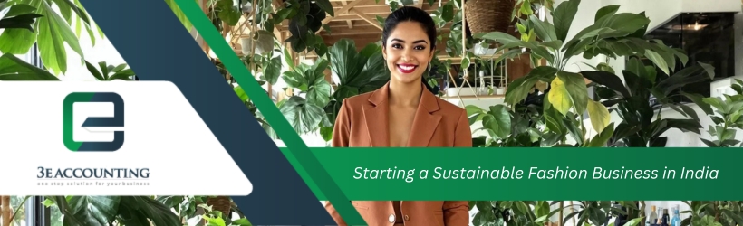 Starting a Sustainable Fashion Business in India