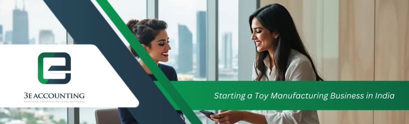 Starting a Toy Manufacturing Business in India