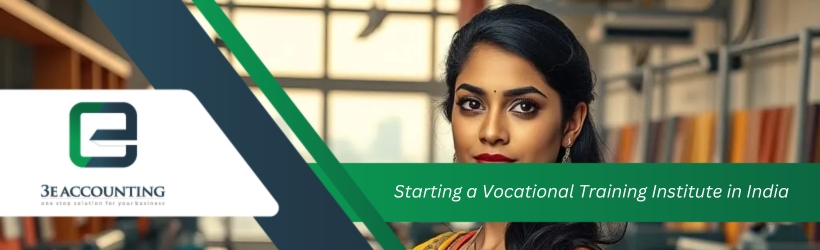 Starting a Vocational Training Institute in India