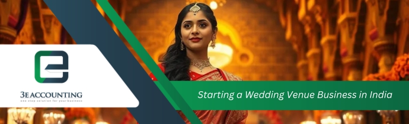 Starting a Wedding Venue Business in India