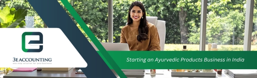 Starting an Ayurvedic Products Business in India