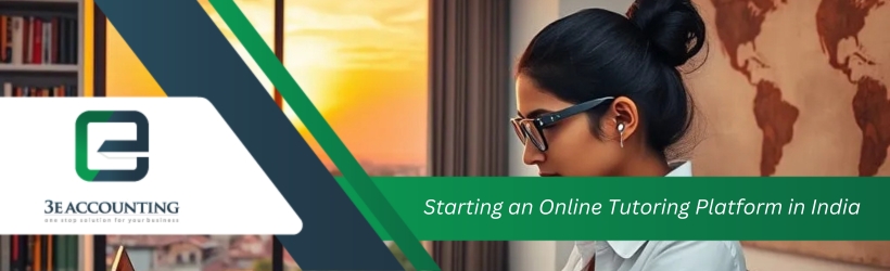 Starting an Online Tutoring Platform in India