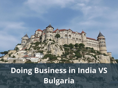 Doing Business in India VS Bulgaria