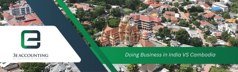 Doing Business in India VS Cambodia