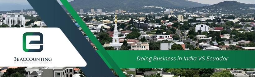 Doing Business in India VS Ecuador