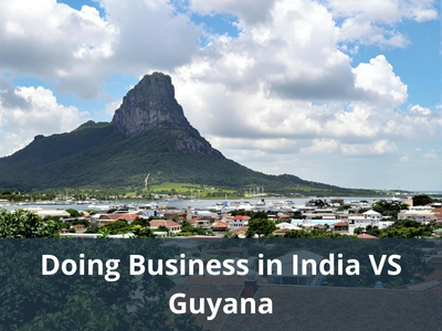 Doing Business in India VS Guyana