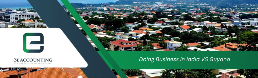 Doing Business in India VS Guyana