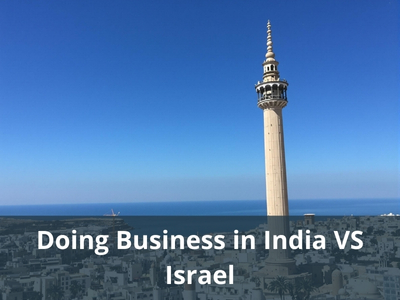 Doing Business in India VS Israel