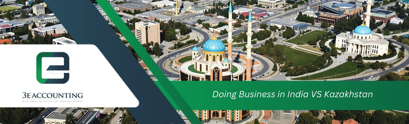 Doing Business in India VS Kazakhstan