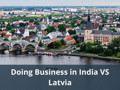 Doing Business in India VS Latvia