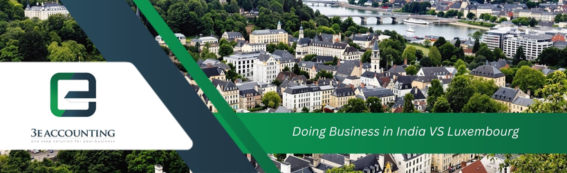 Doing Business in India VS Luxembourg