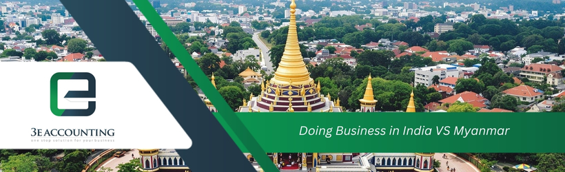 Doing Business in India VS Myanmar