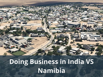 Doing Business in India VS Namibia
