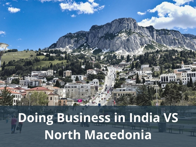 Doing Business in India VS North Macedonia