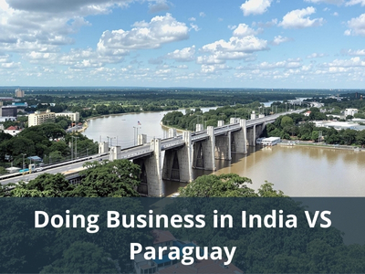 Doing Business in India VS Paraguay