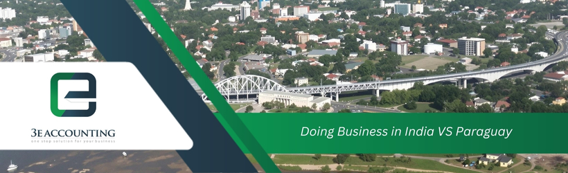 Doing Business in India VS Paraguay