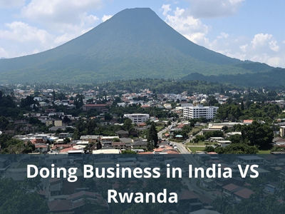 Doing Business in India VS Rwanda