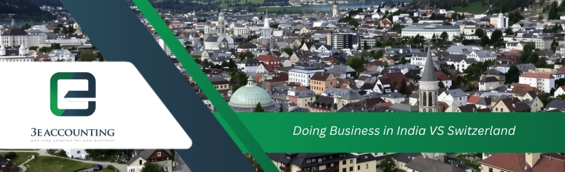 Doing Business in India VS Switzerland