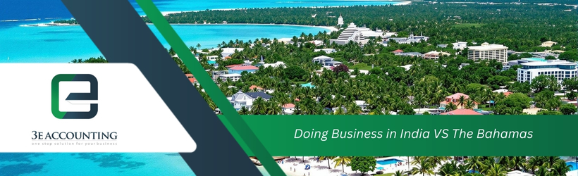 Doing Business in India VS The Bahamas