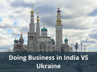Doing Business in India VS Ukraine
