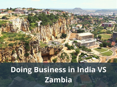 Doing Business in India VS Zambia