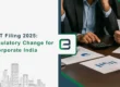 GST Filing 2025 Key Regulatory Changes for Corporate India