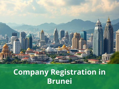 Company Registration in Brunei Company Registration in Brunei
