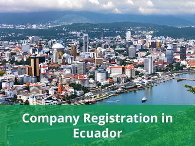 Company Registration in Ecuador