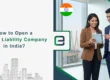 How to Open a Limited Liability Company in India