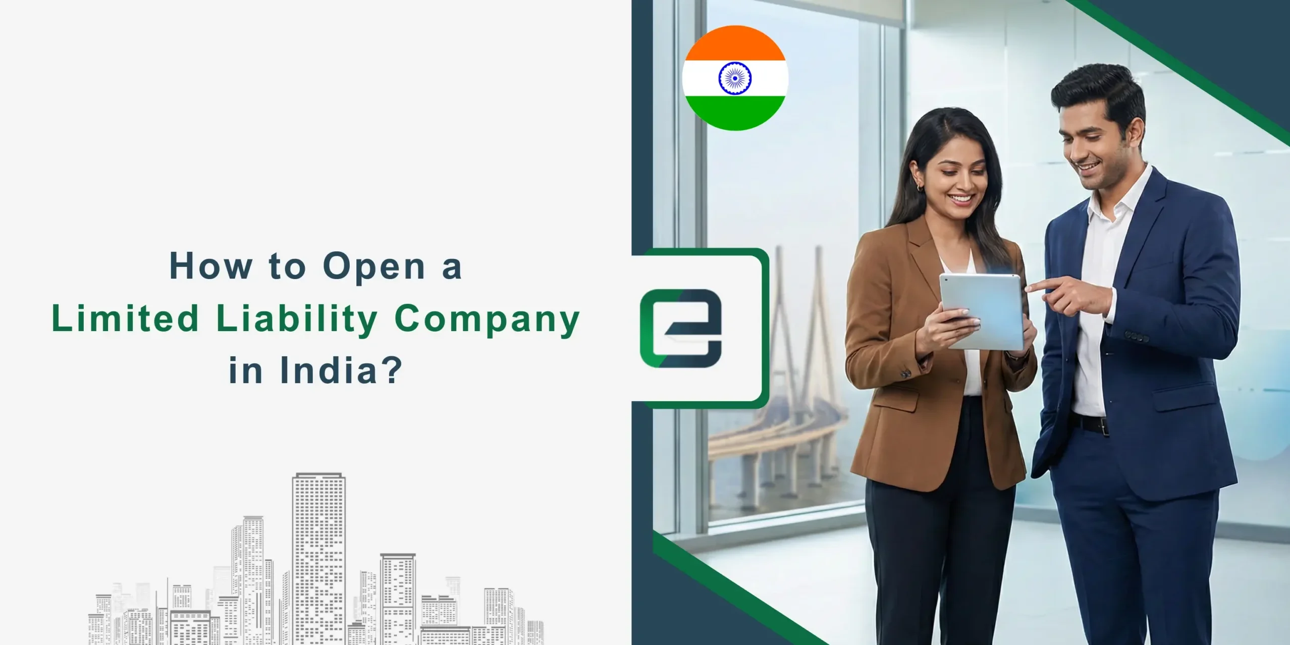 How to Open a Limited Liability Company in India How to Open a Limited Liability Company in India
